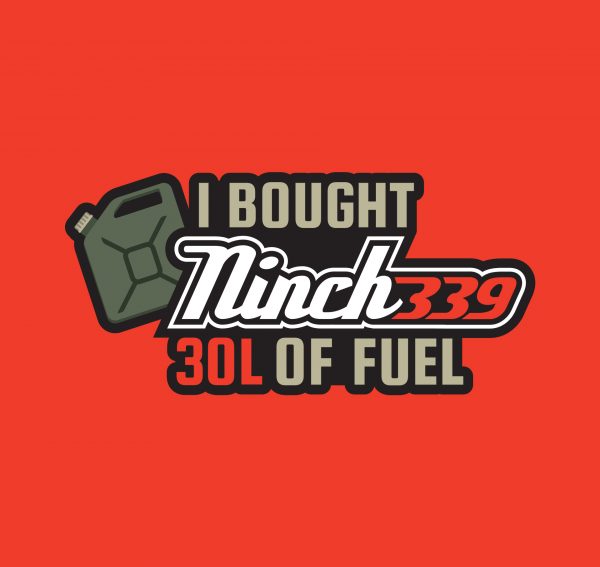 Sticker: I bought Ninch339 10/20/30 liters of fuel